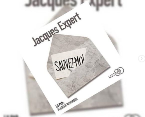 Sauvez-moi de Jacques Expert (éditions audio Lizzie)